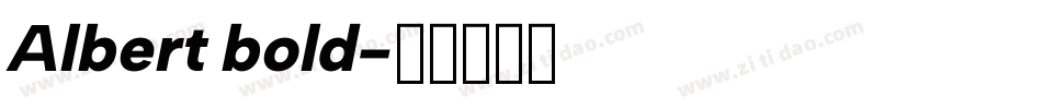 Albert bold字体转换